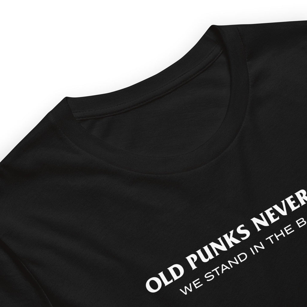 Old Punks Never Die Unisex Bella + Canvas T-shirt